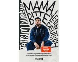 »Mama, bitte lern Deutsch«