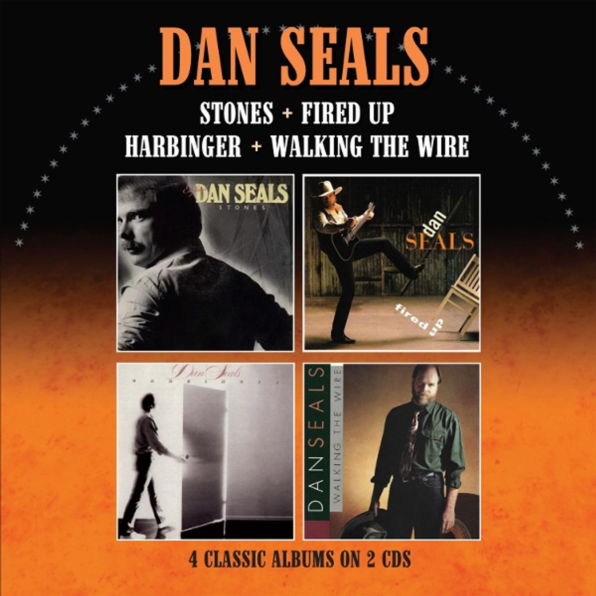 Dan Seals - Stones - Fired Up - Harbinger - Walking The Wire (CD)