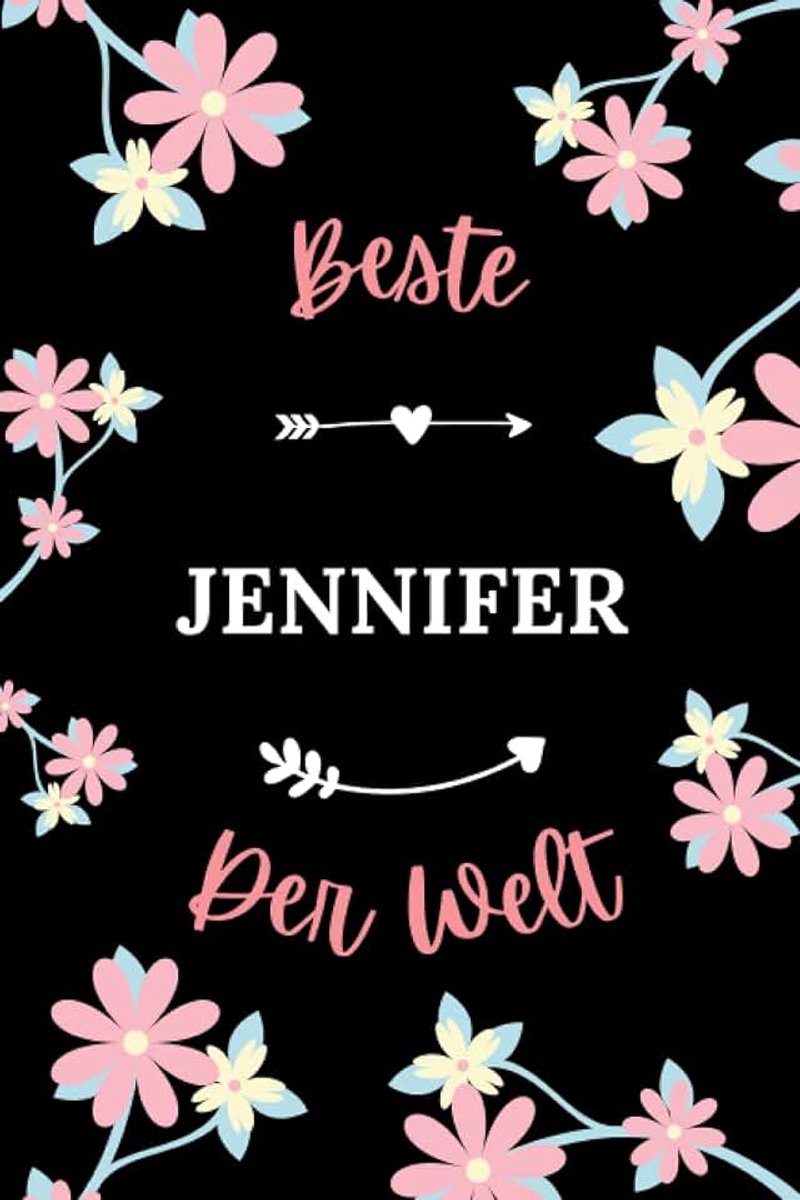 Jennifer der welt: Notizbuch Jennifer Kollegin - 110 linierte Seiten - Geschenk für eine Frauen Jennifer personalisiert mit Namen