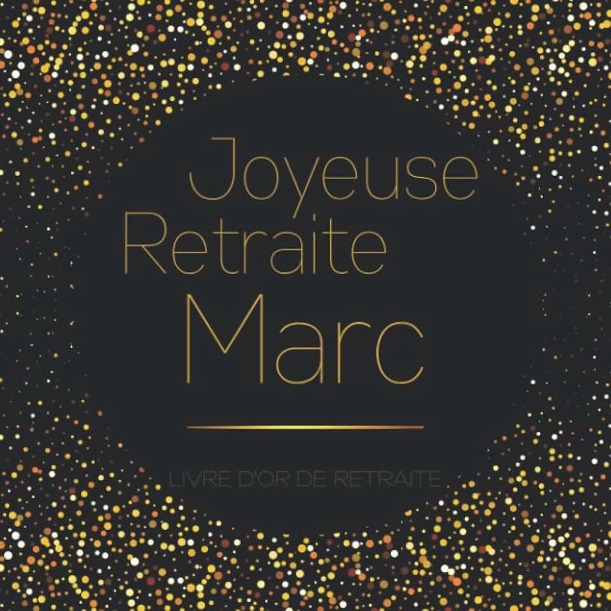 Départ en retraite adulte homme - A compléter