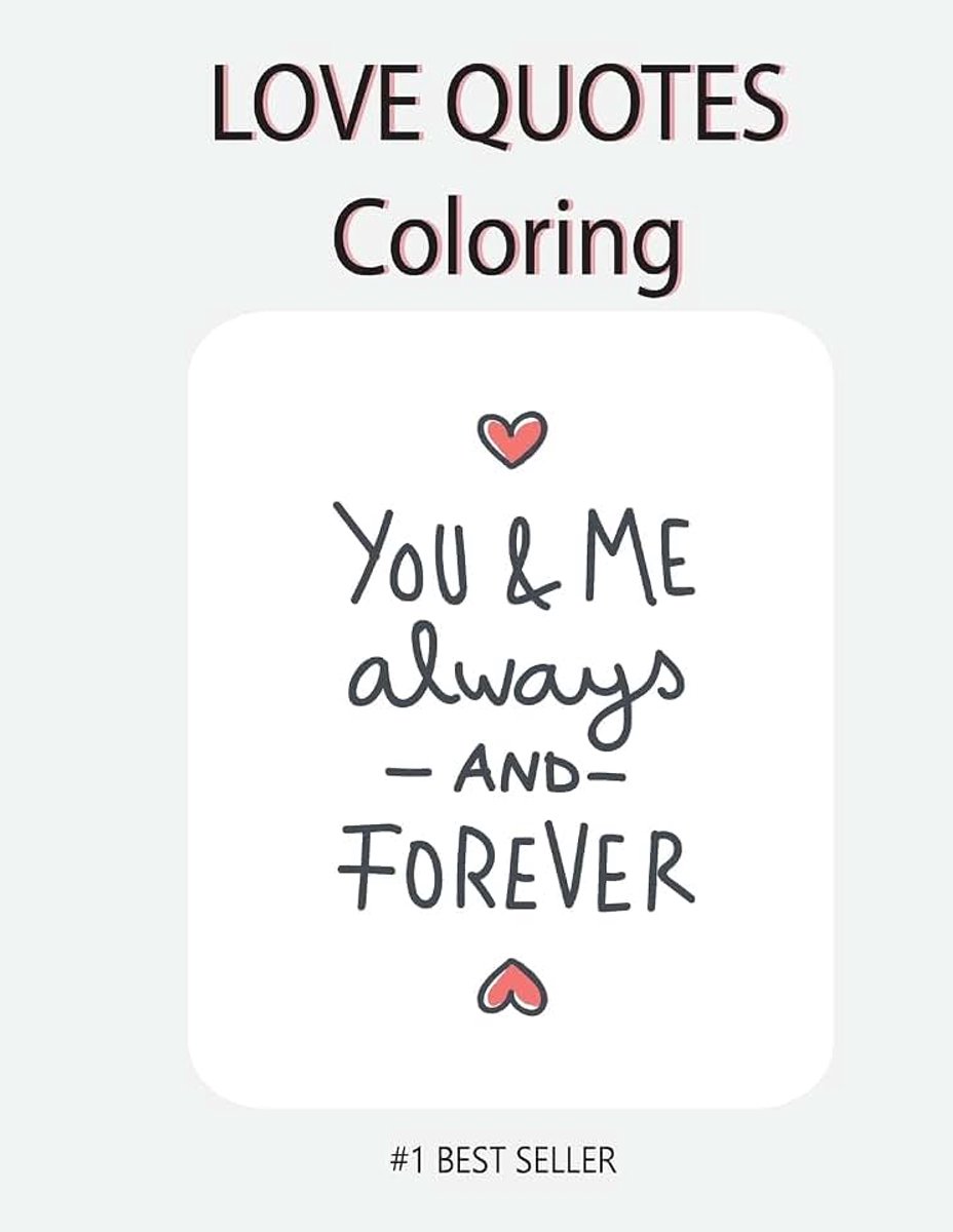 Quote coloring: Love Quotes Inspirational Coloring Book: 50 templates : Adult Coloring Book of Love and Romance