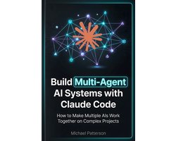Build Multi-Agent AI Systems with Claude Code