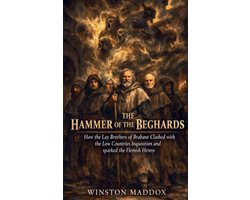 The Strange and Forbidden Sects of Medieval Europe-The Hammer of the Beghards