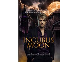 The Incubus Chronicles- Incubus Moon