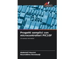 Progetti semplici con microcontrollori PIC10F