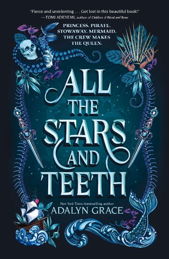 Boekomslag van All the Stars and Teeth met illustraties van een schedel, zwaarden, een zeemeerminstaart en een schip.