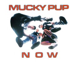 Now von Mucky Pup
