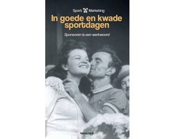 Sport X Marketing in goede en kwade sportdagen