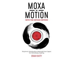 MOXA IN MOTION WITH THE ONTAKE METHOD