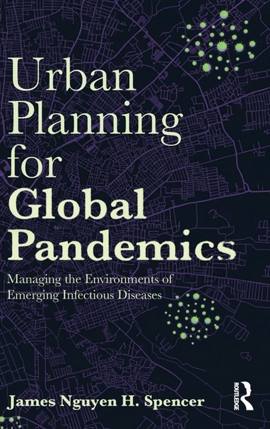 Boekomslag 'Urban Planning for Global Pandemics', met stadskaarten en groene virus-symbolen.
