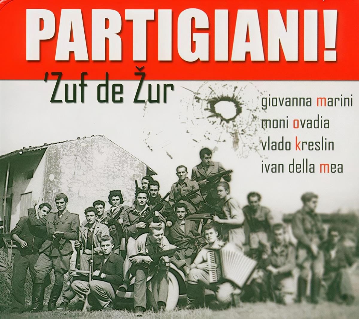 Zuf De Zur - Partigiani! (CD)