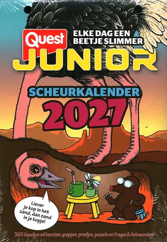 Quest Junior Scheurkalender 2027 met struisvogel en mol, inclusief tekst 'Liever je kop in het zand, dan zand in je kopje!'