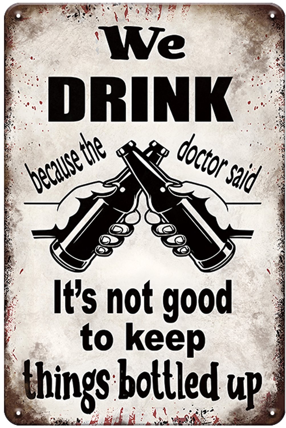 We Drink Beer Because The Doctor Said – Metalen Wandbord 30x20cm – Bier Tekstbord – Bar Decoratie – Vintage Retro Mancave Wanddecoratie