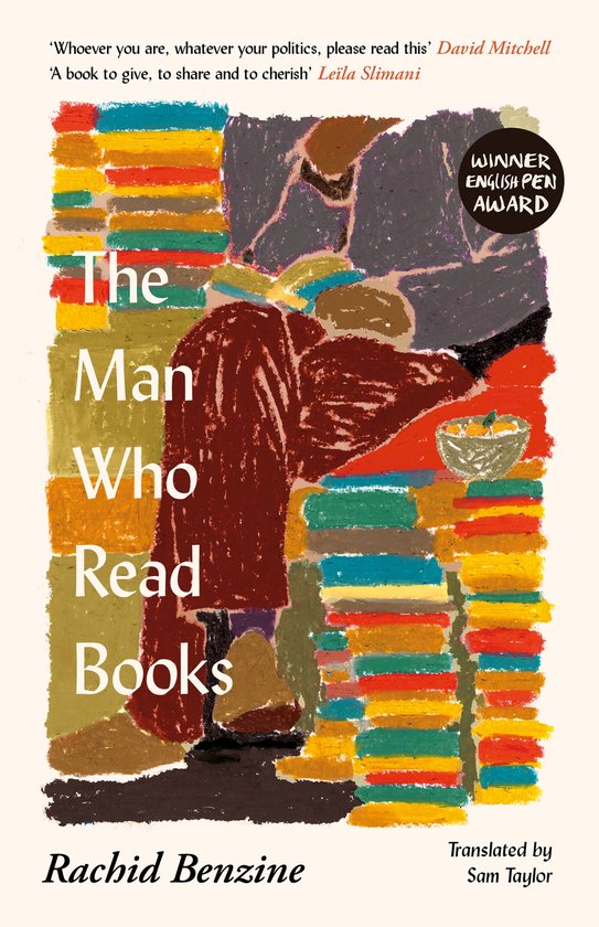 Boekomslag: 'The Man Who Read Books' door Rachid Benzine, met een kleurrijke illustratie van een lezende man.