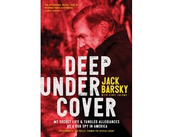 Deep Undercover: My Secret Life and Tangled Allegiances as a KGB Spy in America