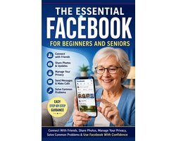 App Essentials-The Essential Facebook for Beginners and Seniors