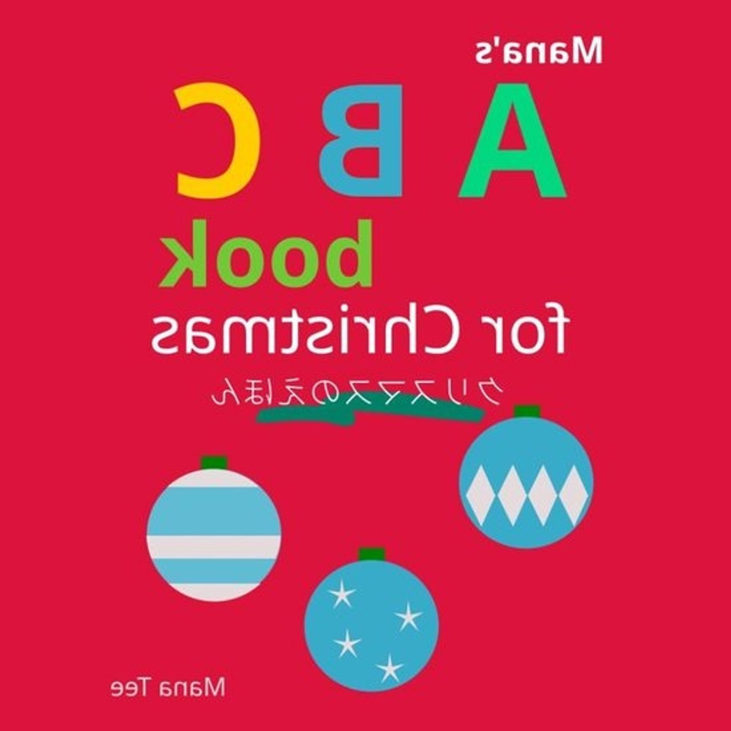 Kerst ABC-boek - Prentenboek voor kinderen - Leren lezen - Japanse taal - 106 pagina's - Full color
