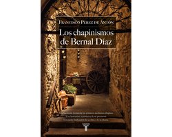 Los chapinismos de Bernal Díaz