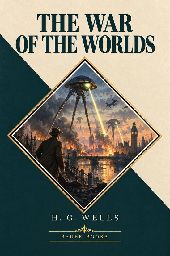 Couverture du livre 'The War of the Worlds' par H.G. Wells. Un homme contemple une ville avec des machines de guerre et des avions.