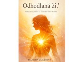 Odhodlaná žiť