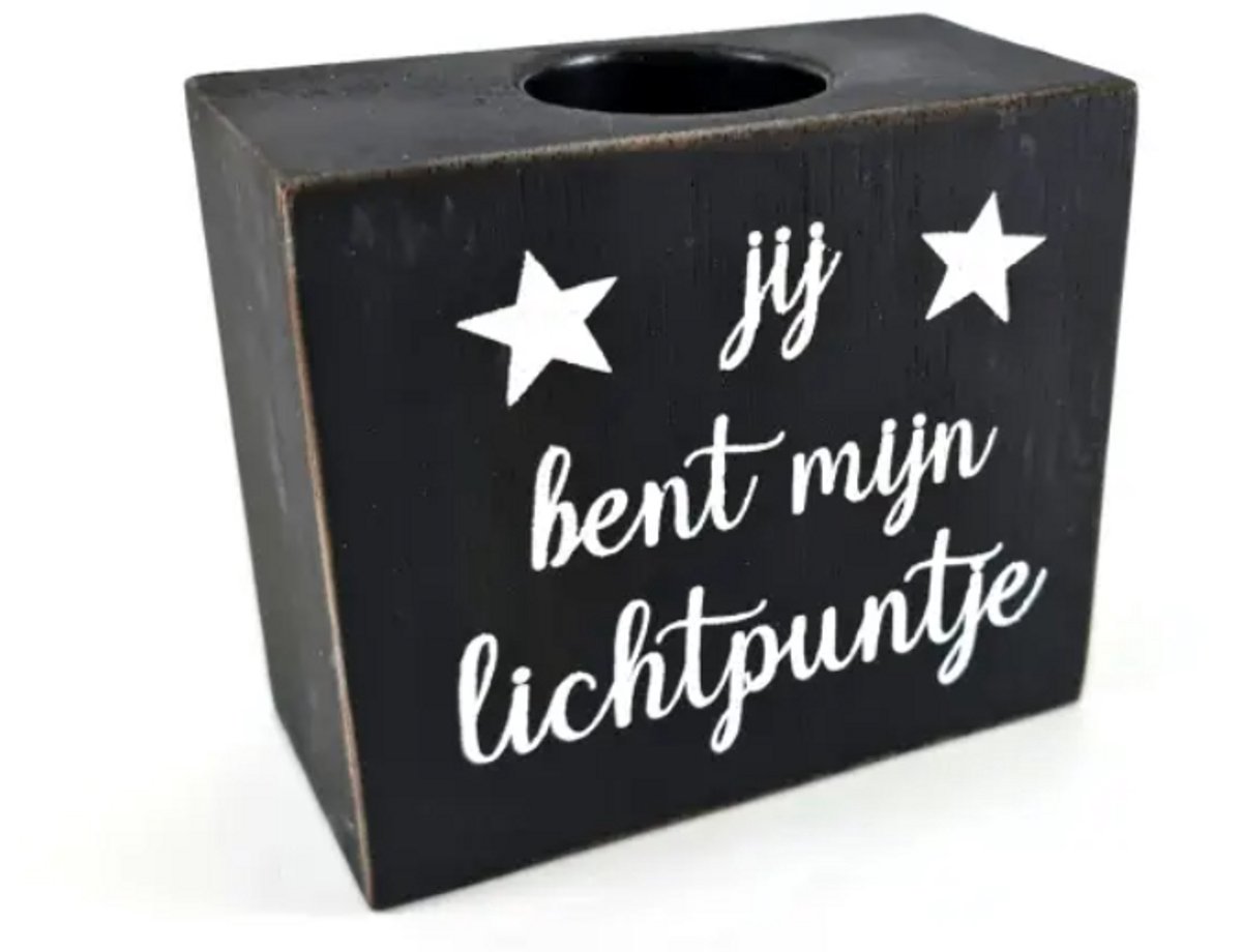 Woodart - Waxinehouder blok - 10 x 12 cm - Jij bent mijn lichtpuntje - black wash