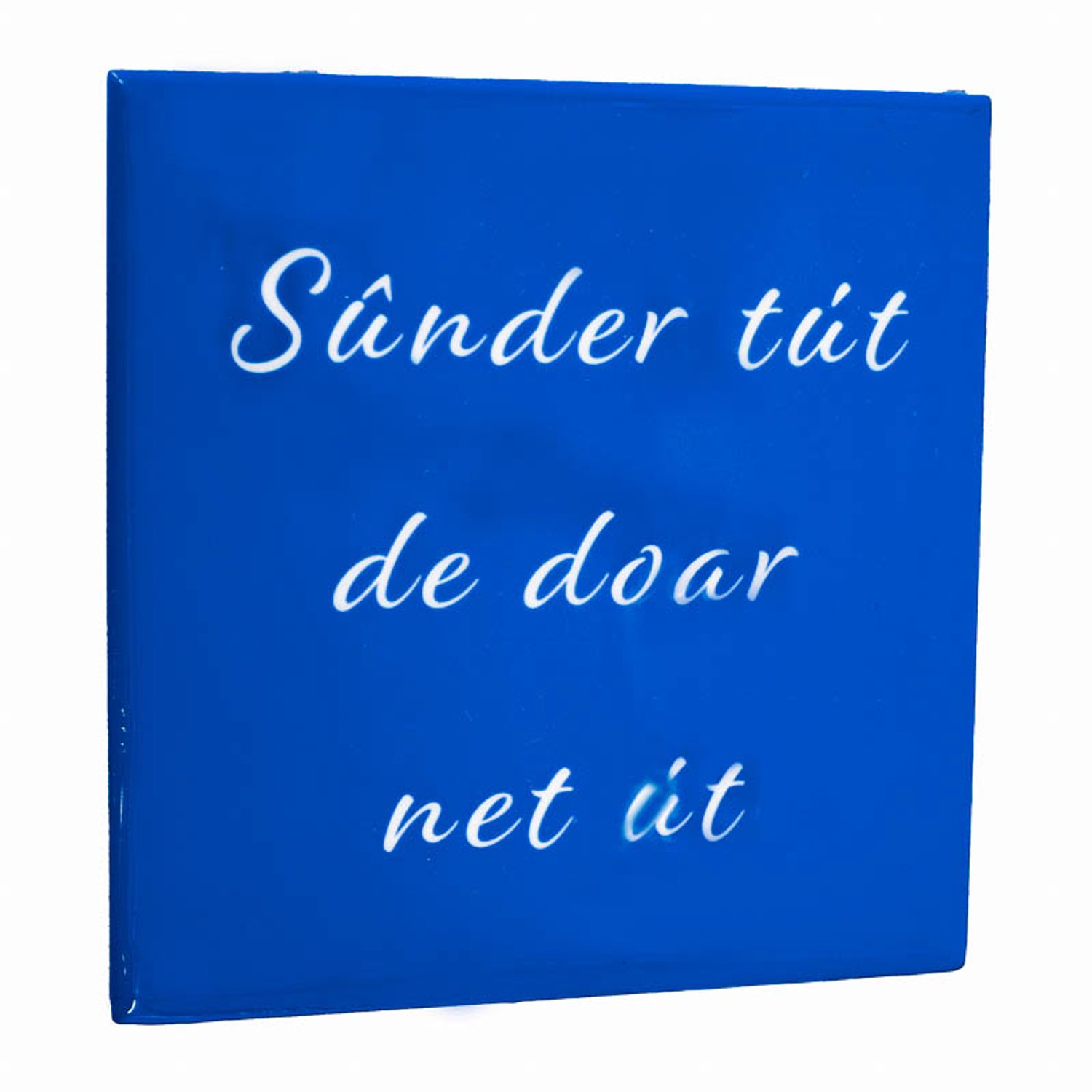 Tegel “Sûnder tút de doar net út”