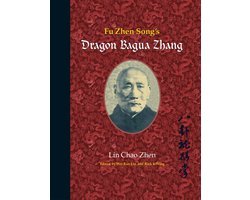 Fu Zhen Song's Dragon Bagua Zhang