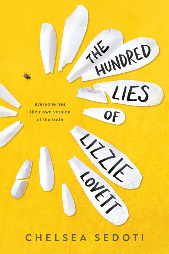 Boek "The Hundred Lies of Lizzie Lovett" van Chelsea Sedoti, met witte bloemblaadjes en tekst op een gele achtergrond.