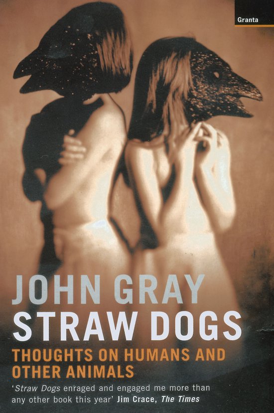 Boekomslag met twee mensen met vogelmaskers, John Gray Straw Dogs.