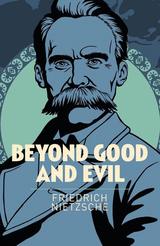 Portrait de Friedrich Nietzsche avec le titre 'Beyond Good and Evil'. Bleu et vert.