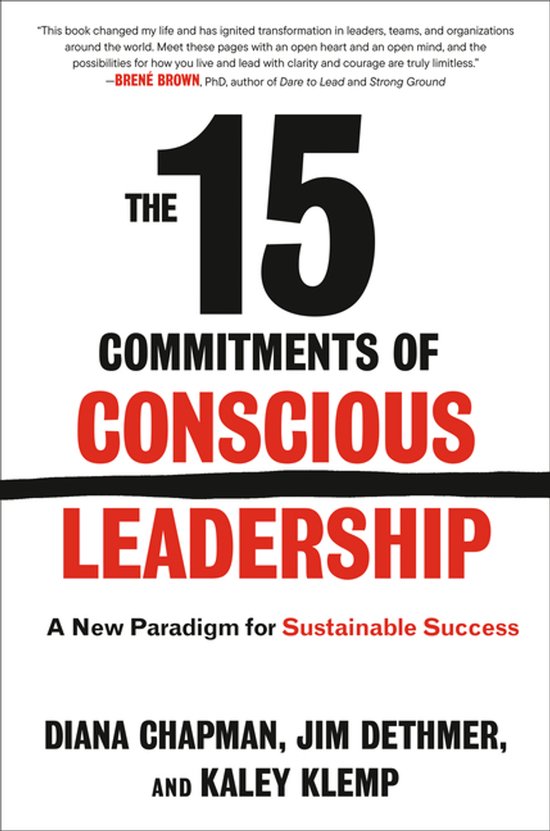Boekcover: 'The 15 Commitments of Conscious Leadership' met de tekst '15 COMMITMENTS OF CONSCIOUS LEADERSHIP' in grote zwarte en rode letters.