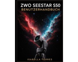 Zwo Seestar S50 Benutzerhandbuch