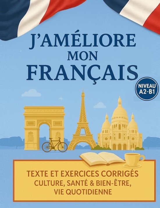 J'améliore mon français ! - FLE A2-B1 - cover