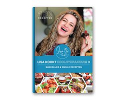 Lisa kookt koolhydraatarm 3 - Makkelijke en Snelle Recepten