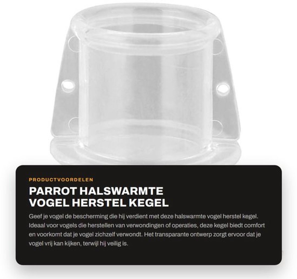 Halswarmte Kegel - Transparant - Maat S - Acryl - Papegaaien Halsband - Inclusief Schroeven