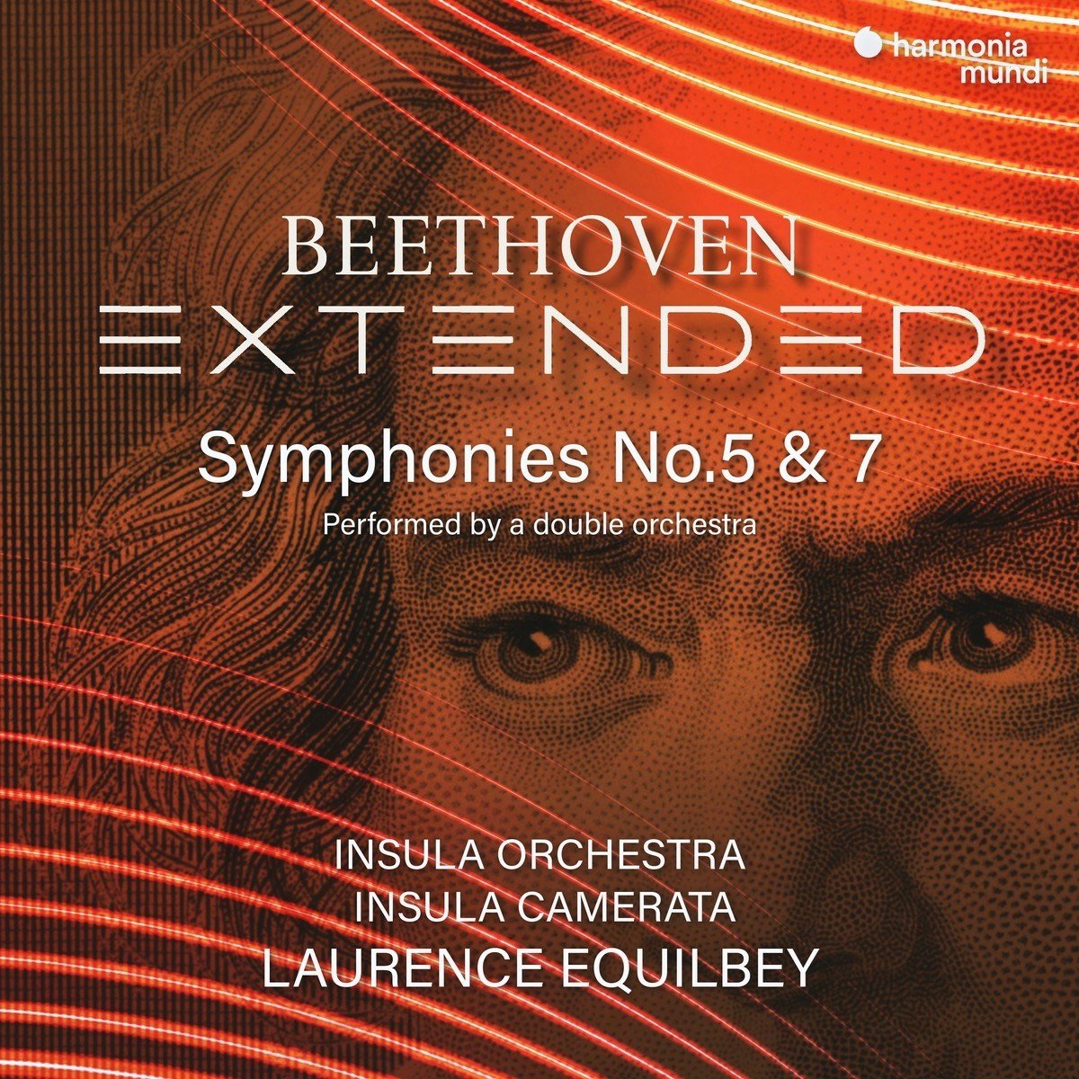 Laurence Equilbey, Insula Orchestra - "Beethoven Extended": Symphonies Nos. 5 & 7 (CD)