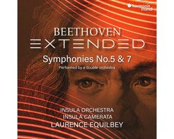 Laurence Equilbey, Insula Orchestra - "Beethoven Extended": Symphonies Nos. 5 & 7 (CD)