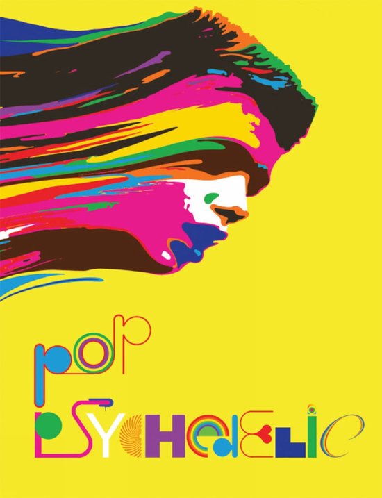Fond jaune avec le profil d'un visage aux cheveux multicolores flottants et le texte "pop psychedelic" en lettres colorées et ludiques.