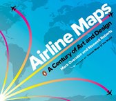Boekomslag met de titel 'Airline Maps: A Century of Art and Design' in witte letters op een blauwe kaart van de wereld.