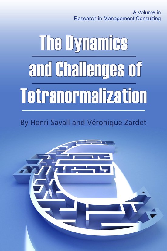 The Dynamics and Challenges of Tetranormalization - cover