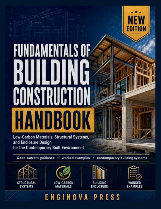 Handboek "Fundamentals of Building Construction". Nieuwe editie met afbeeldingen van bouwsystemen, lage-koolstofmaterialen en gebouwomhullingen. Met "NEW EDITION"-badge.