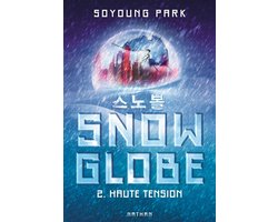 Snowglobe - Tome 2 - Haute tension - Une dystopie coréenne page-turner pleine de rebondissements