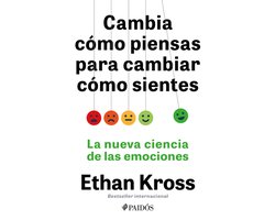 Cambia Cï¿½mo Piensas Para Cambiar Cï¿½mo Sientes: La Nueva Ciencia de Las Emociones / Shift: Managing Your Emotions, So They Don't Manage You