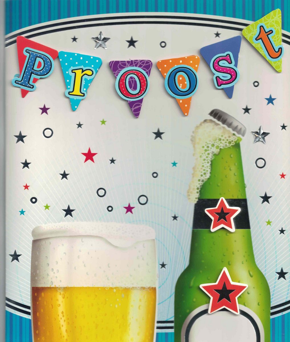 Grote wenskaart – wenskaart - Proost – op je verjaardag - verjaardagskaart - hartelijk gefeliciteerd - verjaardag man - van harte gefeliciteerd
