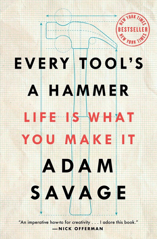 Every Tool's a Hammer: Life Is What You Make It - cover