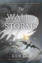 The Dandelion Dynasty - The Wall of Storms