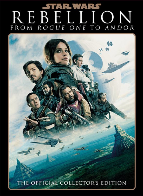 Star Wars Insider: Rebellion: The Story Of Rogue One And And ... - cover