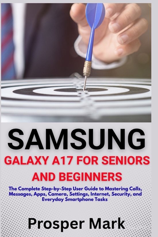Samsung Galaxy A17 for Seniors and Beginners - cover