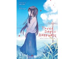 Three Days Of Happiness: The Complete Omnibus