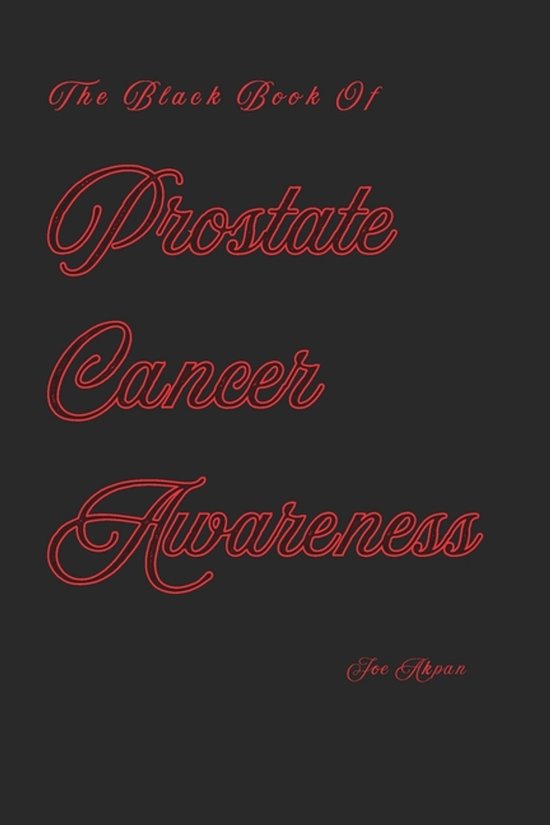 Prostate Cancer-The Black Book of Prostate Cancer Awareness - cover